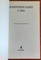 L’oblio - di Josephine Hart - Feltrinelli