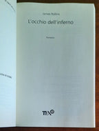 L’ occhio dell’inferno - di James Rollins - TEA - 2020