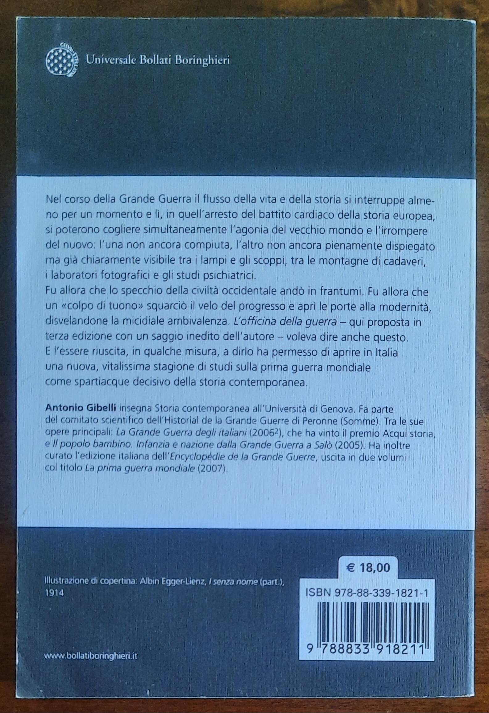 L'officina della guerra. La grande guerra e le trasformazioni del mondo mentale