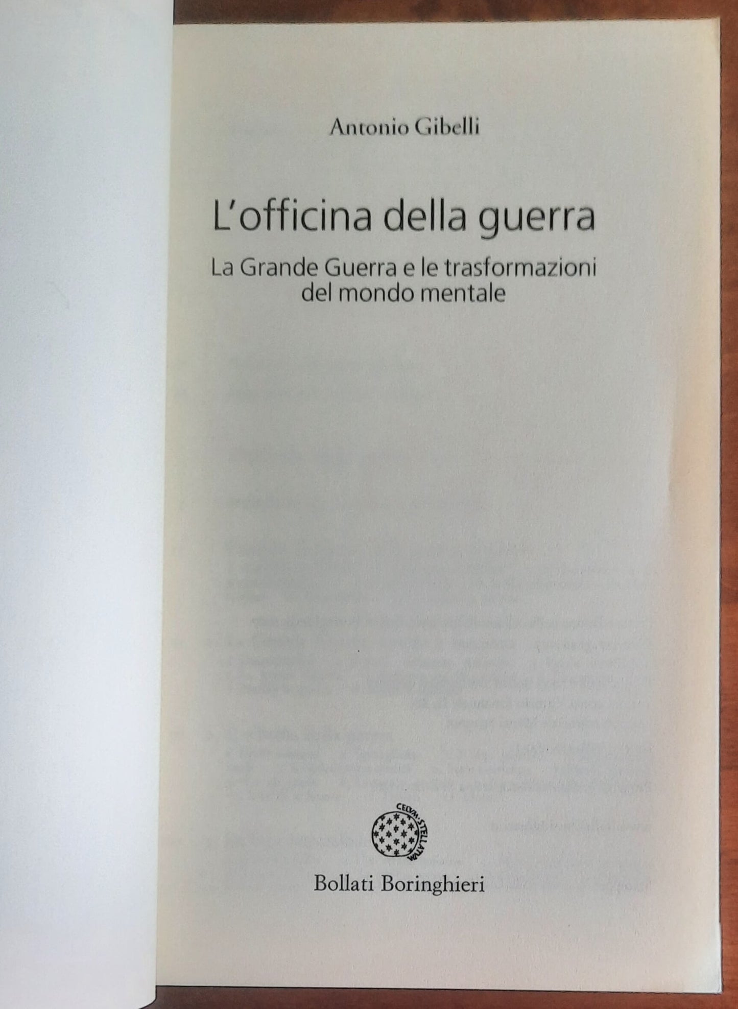 L'officina della guerra. La grande guerra e le trasformazioni del mondo mentale