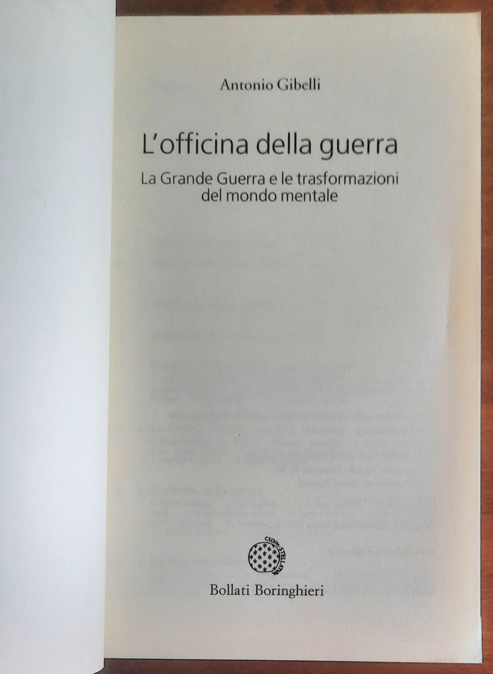 L'officina della guerra. La grande guerra e le trasformazioni del mondo mentale