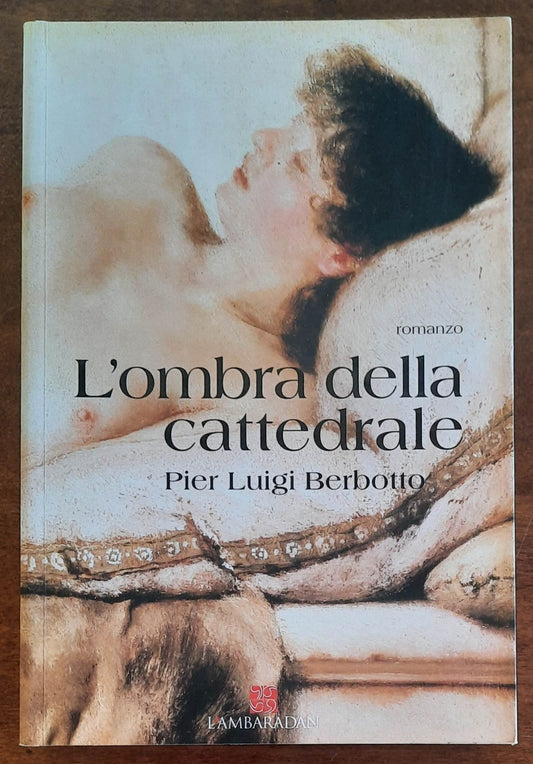 L’ombra della cattedrale - di Pier Luigi Berbotto