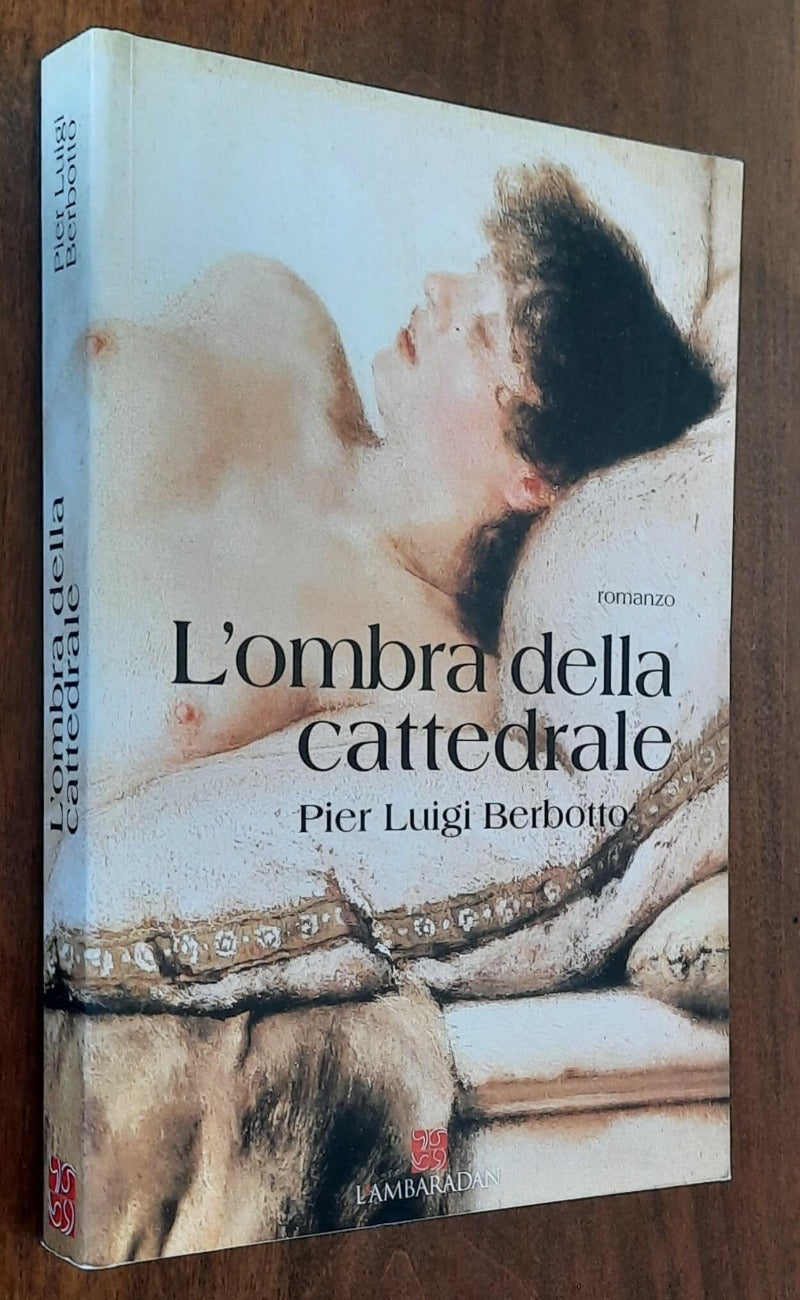 L’ombra della cattedrale - di Pier Luigi Berbotto