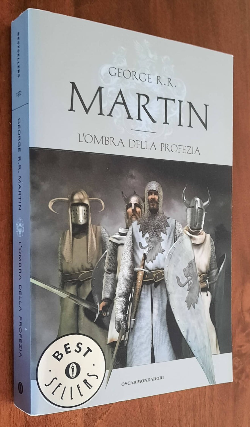 L’ ombra della profezia. Le Cronache del ghiaccio e del fuoco ( vol.9 )