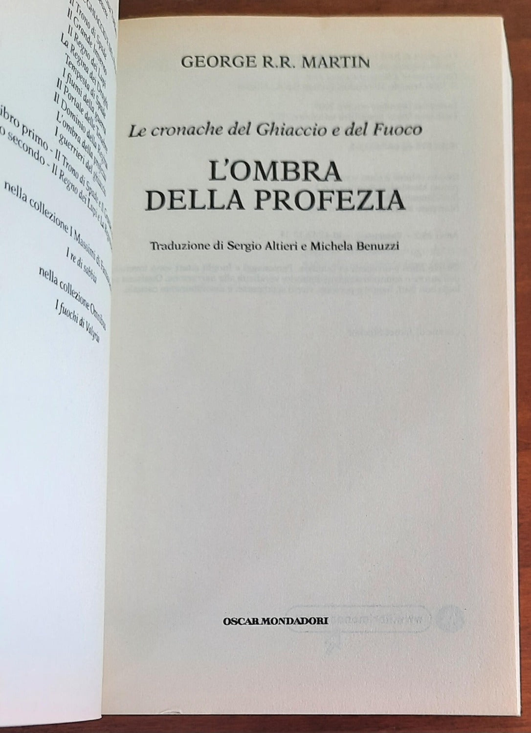 L’ ombra della profezia. Le Cronache del ghiaccio e del fuoco ( vol.9 )