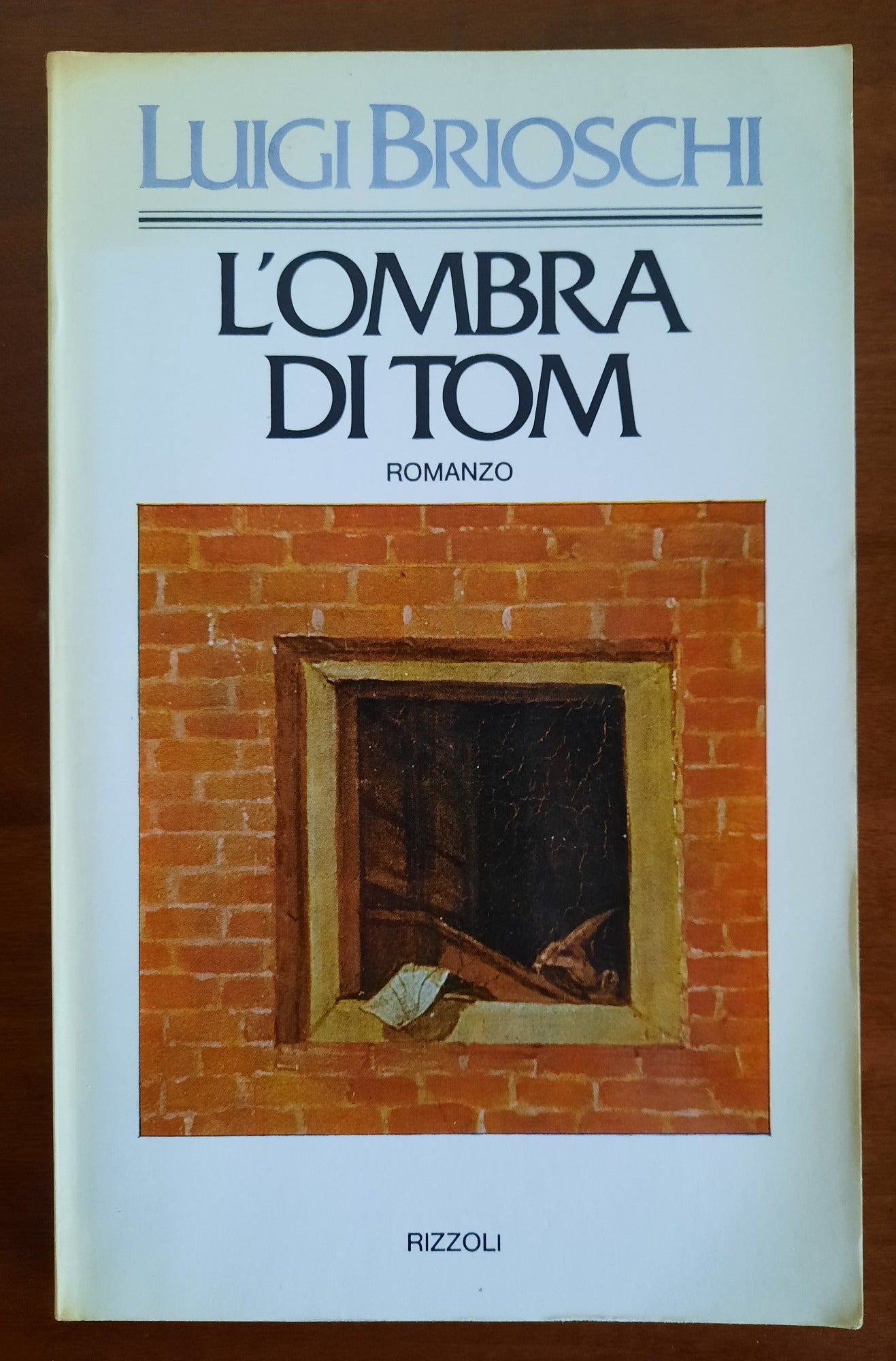 L'ombra di Tom - di Luigi Brioschi - Rizzoli – Libreria Biellese