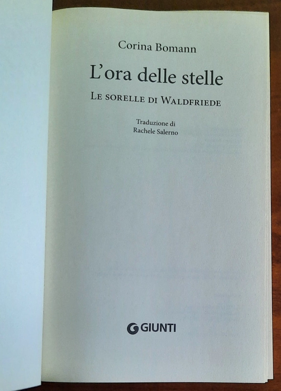 L’ora delle stelle. Le sorelle di Waldfriede di Corina Bomann - Giunti - 2022