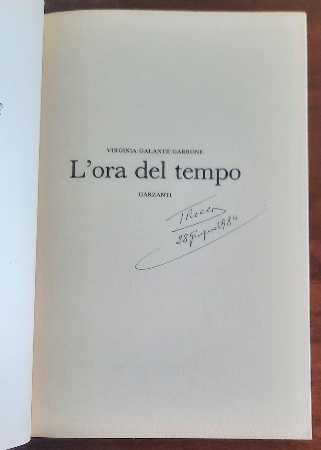 L’ora del tempo - di Virginia Galante Garrone - Garzanti