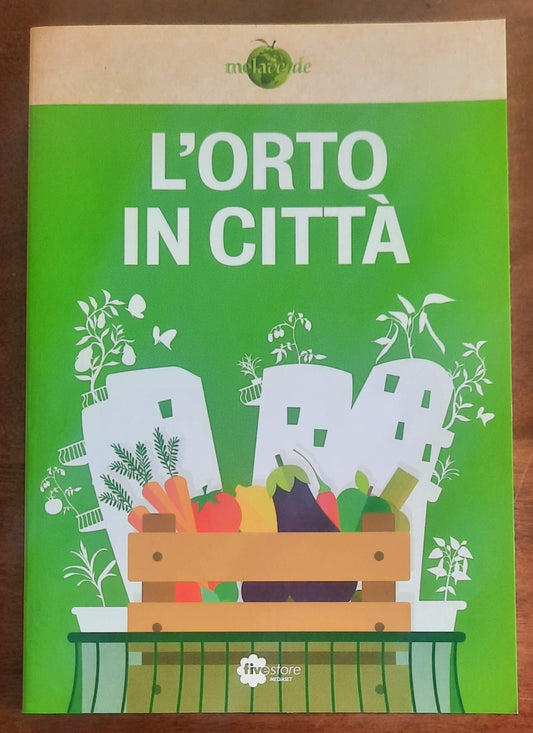 L’orto in città - Fivestore