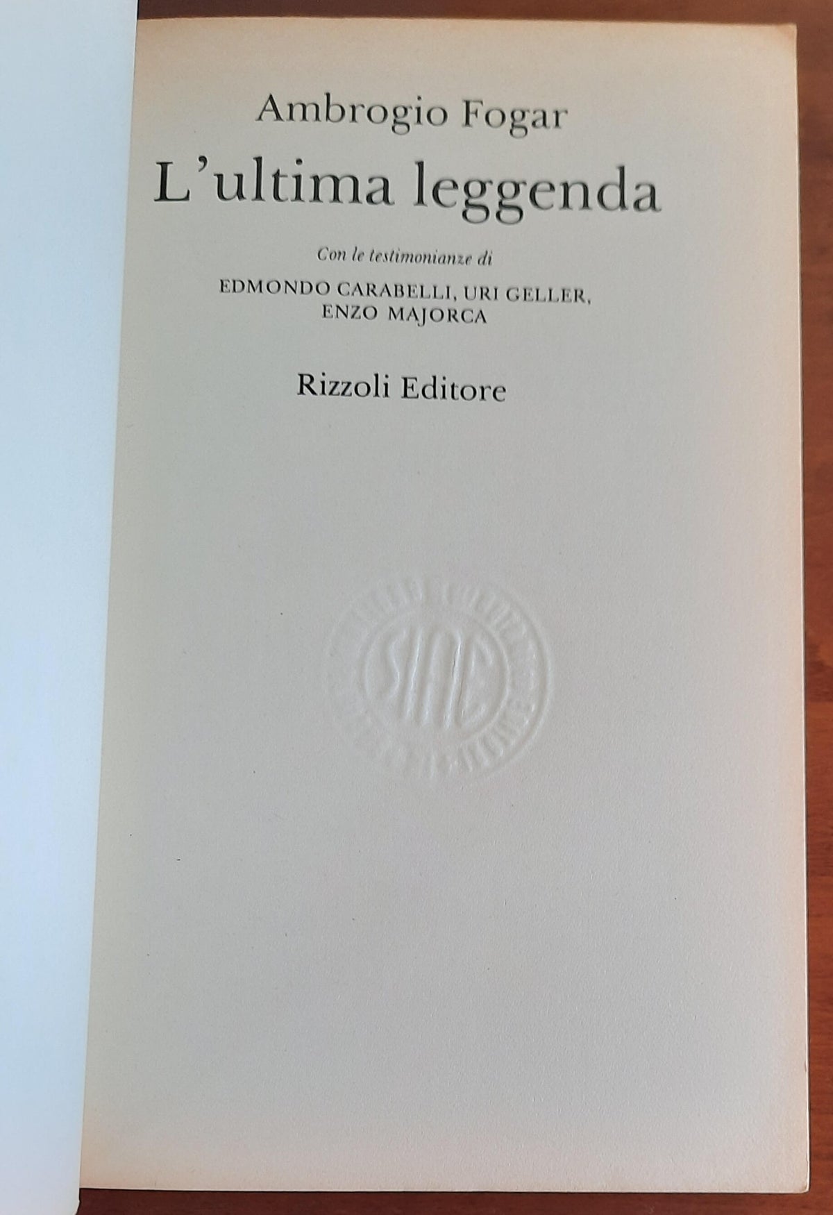 L'ultima leggenda. Una spedizione nel Triangolo delle Bermude - di A. Fogar