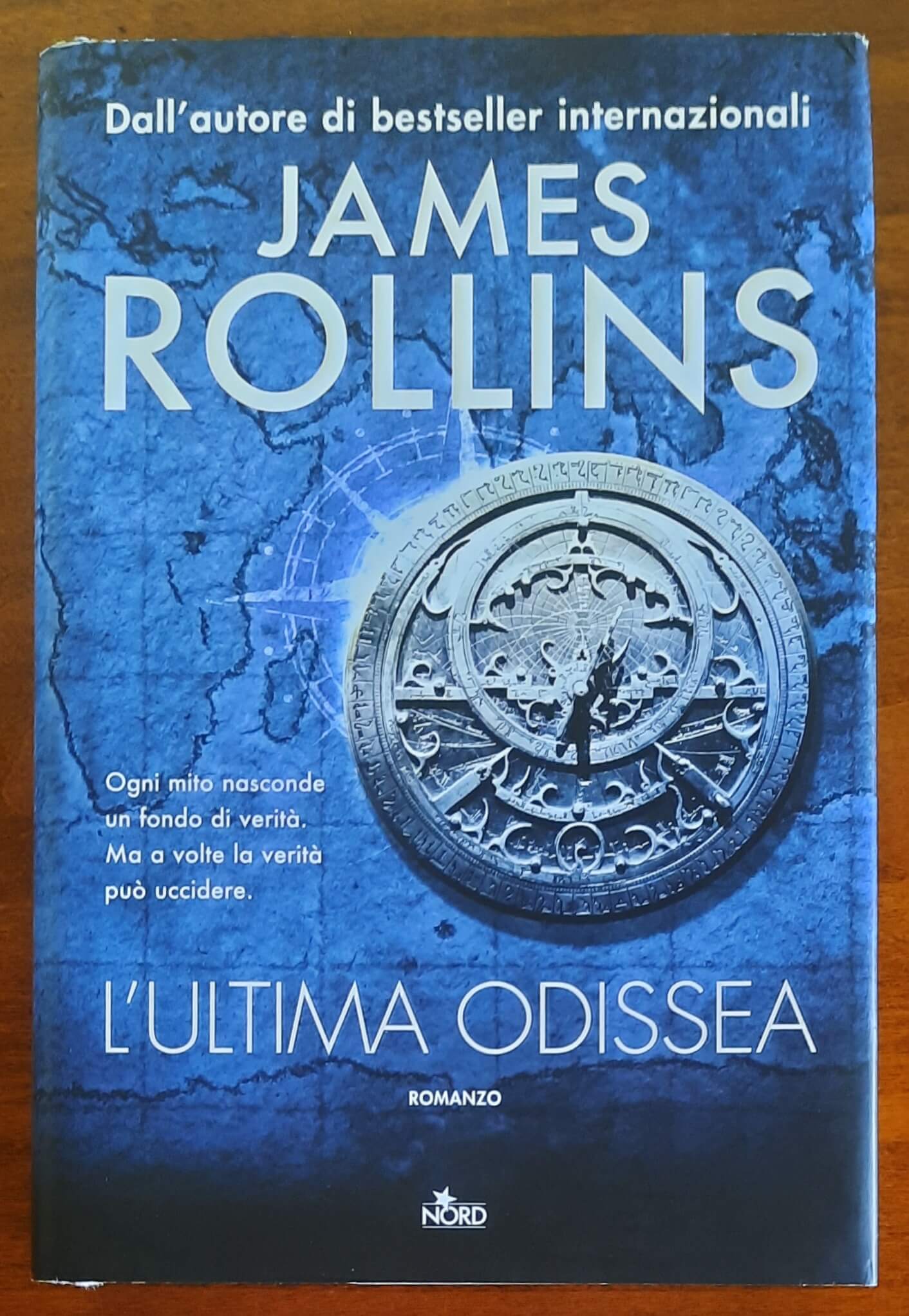 L’ultima odissea - di James Rollins - Editrice Nord