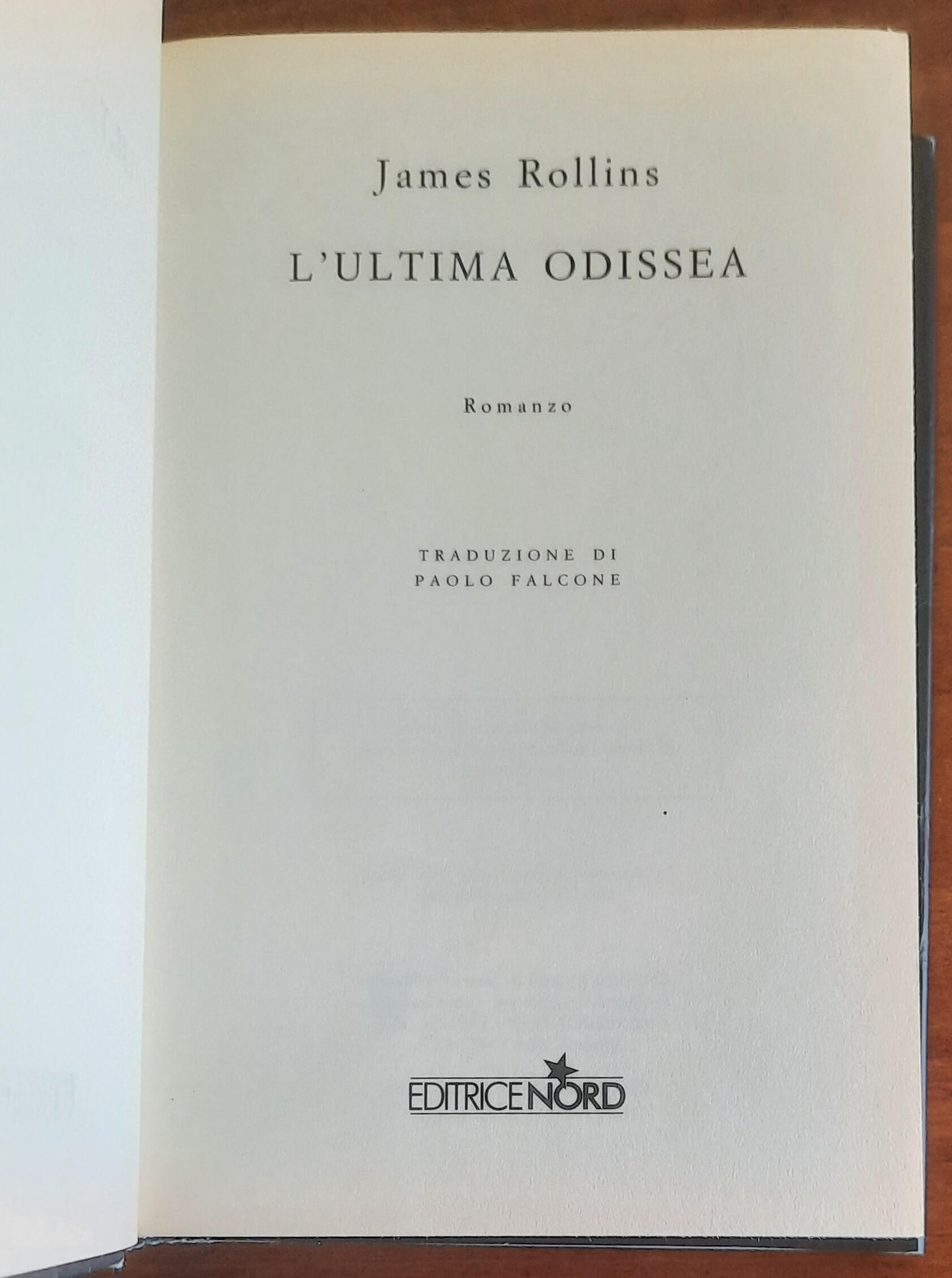 L’ultima odissea - di James Rollins - Editrice Nord