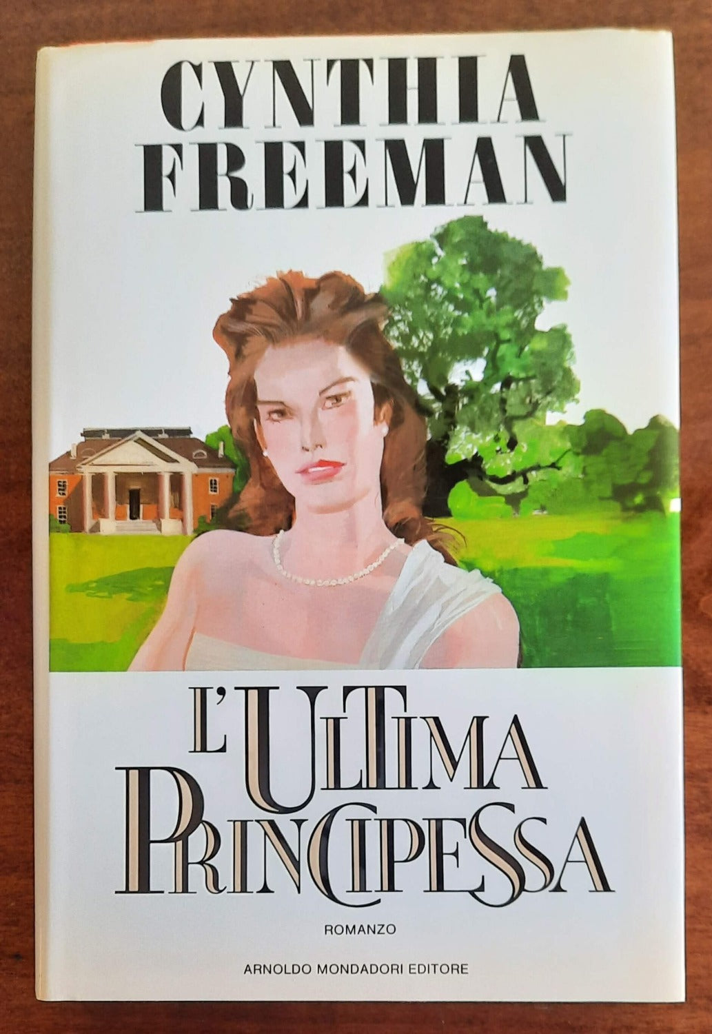 L’ultima principessa - di Cynthia Freeman