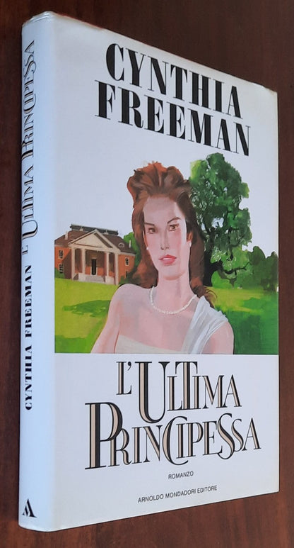 L’ultima principessa - di Cynthia Freeman