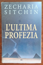 L'ultima profezia - Zecharia Sitchin - Mondolibri