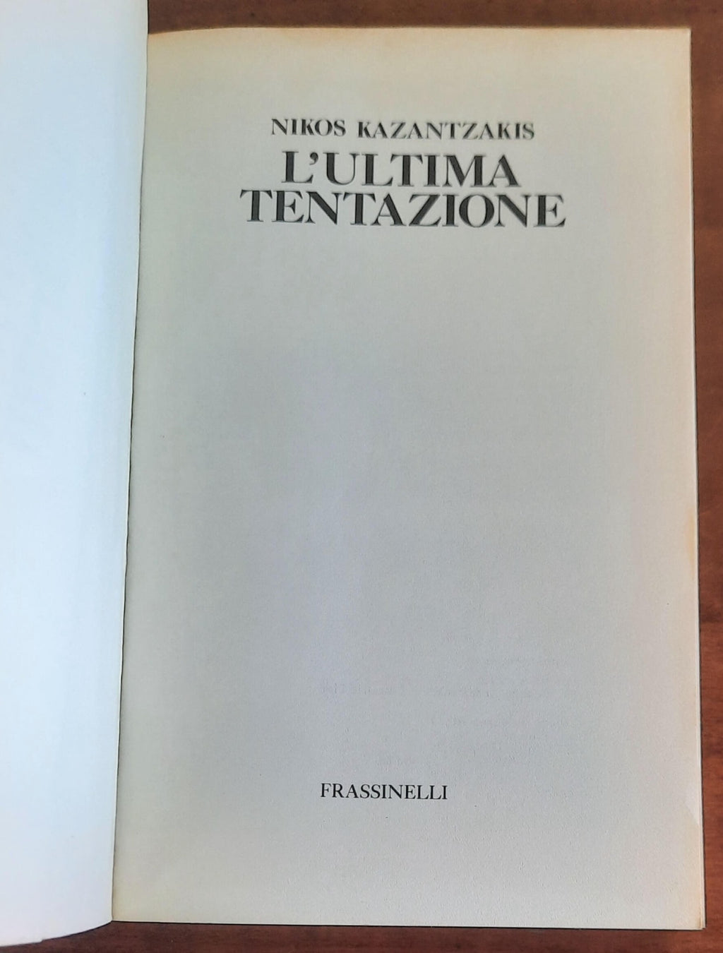 L’ultima tentazione - di Nikos Kazantzakis