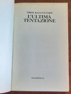 L’ultima tentazione - di Nikos Kazantzakis