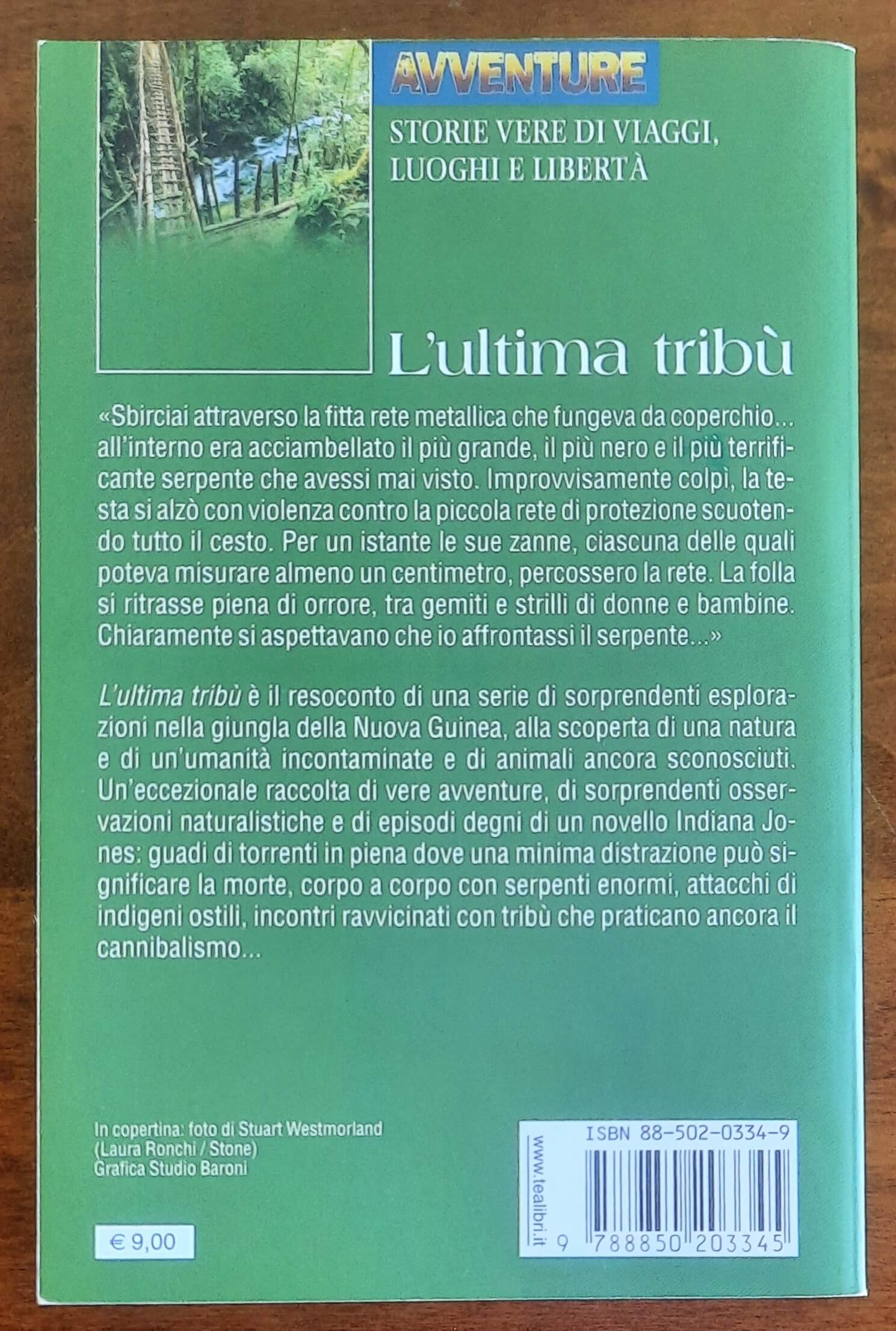 L'ultima tribù. Nei territori inesplorati della Nuova Guinea