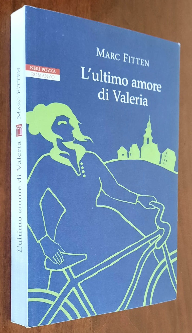 L’ ultimo amore di Valeria - Neri Pozza Editore