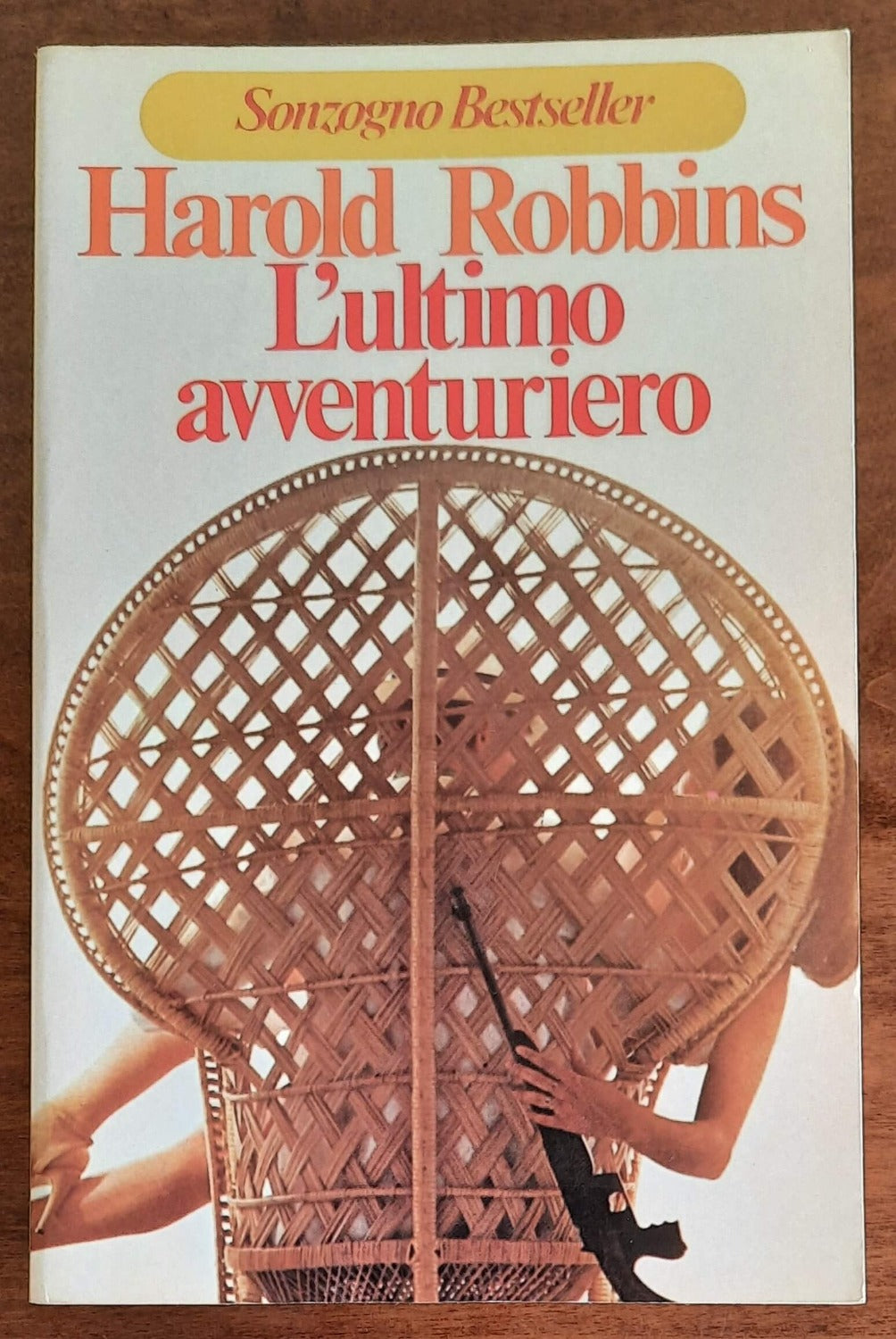 L’ultimo avventuriero - di Harold Robbins - Sonzogno