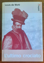 L’ultimo crociato - San Paolo Edizioni-Famiglia Cristiana