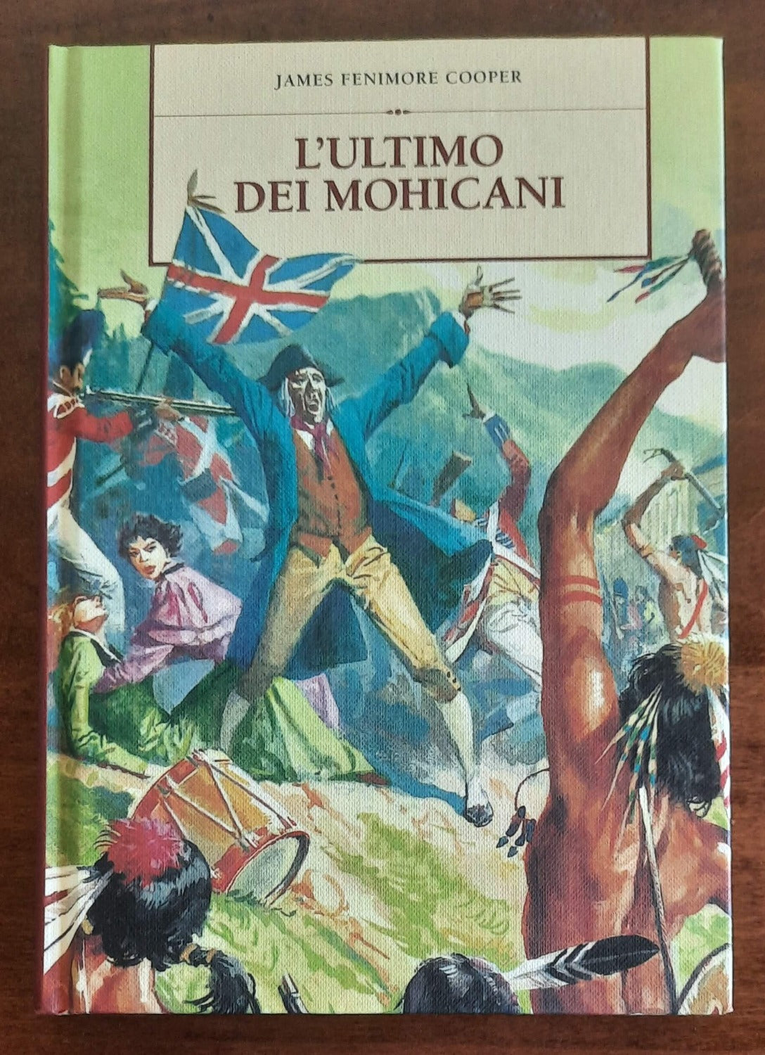 L’ultimo dei Mohicani - di James Fenimore Cooper