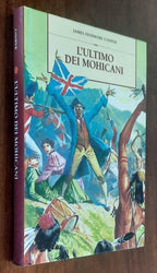 L’ultimo dei Mohicani - di James Fenimore Cooper