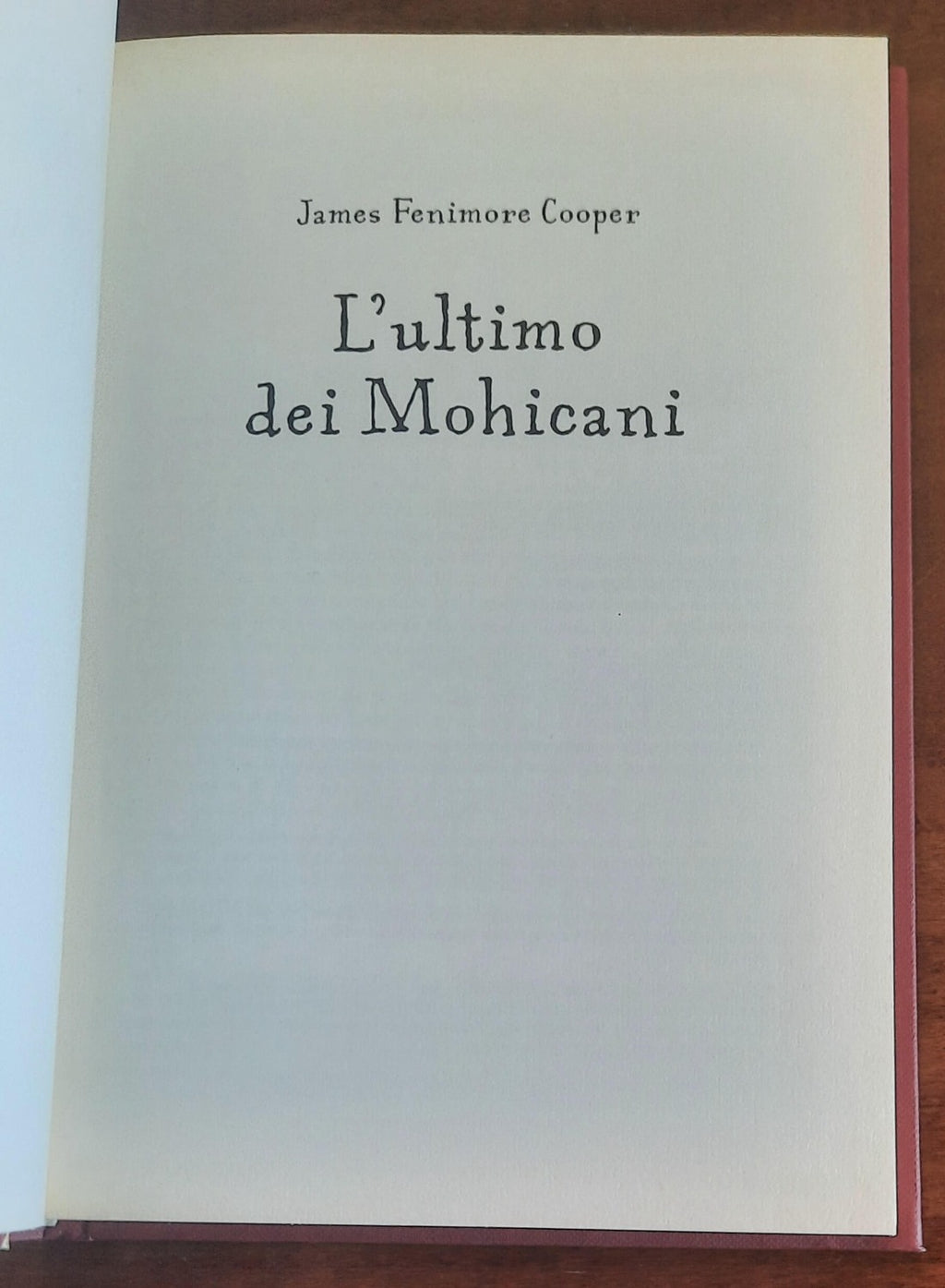 L’ultimo dei Mohicani - di James Fenimore Cooper