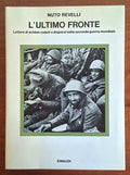 L'ultimo fronte. Lettere di soldati caduti o dispersi nella seconda guerra mondiale