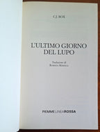 L'ultimo giorno del lupo - di C.J. Box - Piemme