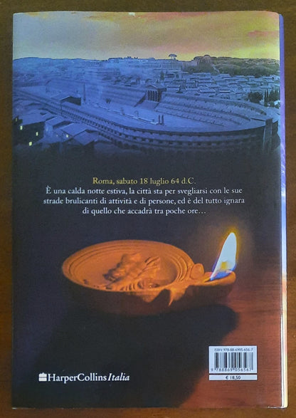 L'ultimo giorno di Roma. Viaggio nella città di Nerone poco prima del grande incendio