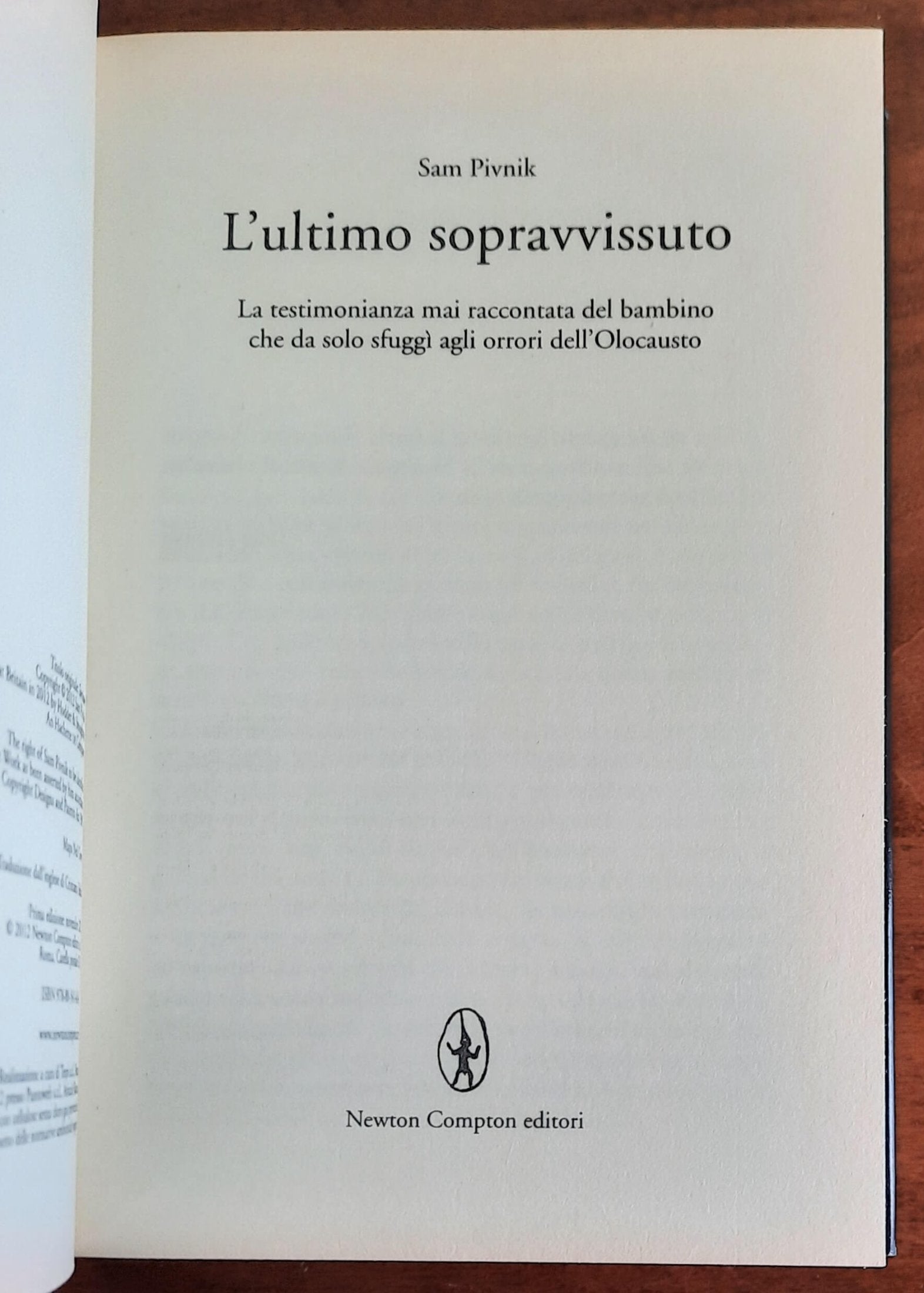 L’ultimo sopravvissuto. Una storia vera - di Sam Pivnik