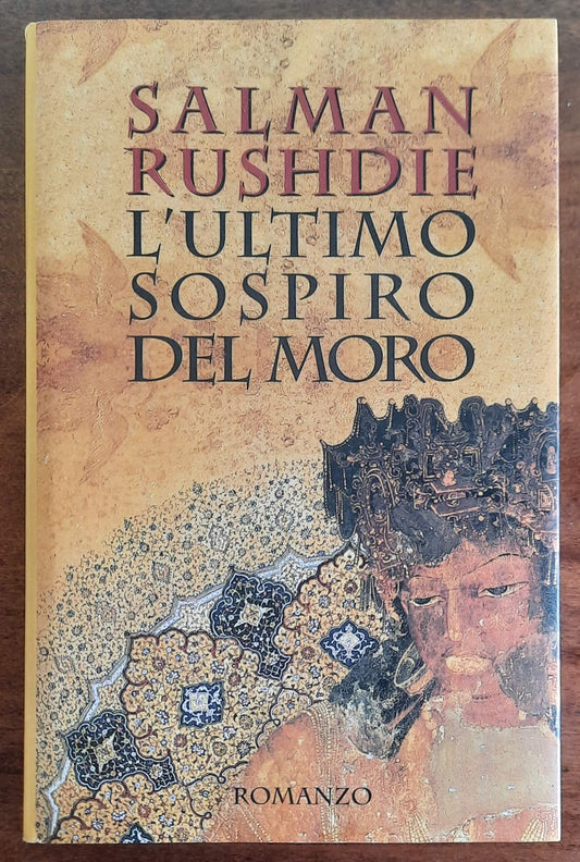 L’ultimo sospiro del Moro - di Salman Rushdie - CDE