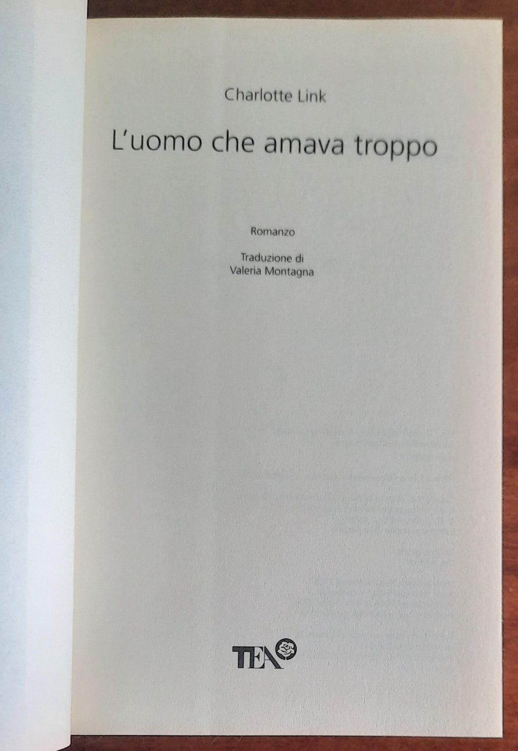 L’uomo che amava troppo - di Charlotte Link