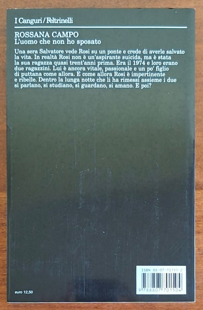 L'uomo che non ho sposato - Rossana Campo - Feltrinelli