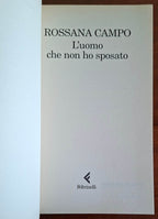 L'uomo che non ho sposato - Rossana Campo - Feltrinelli