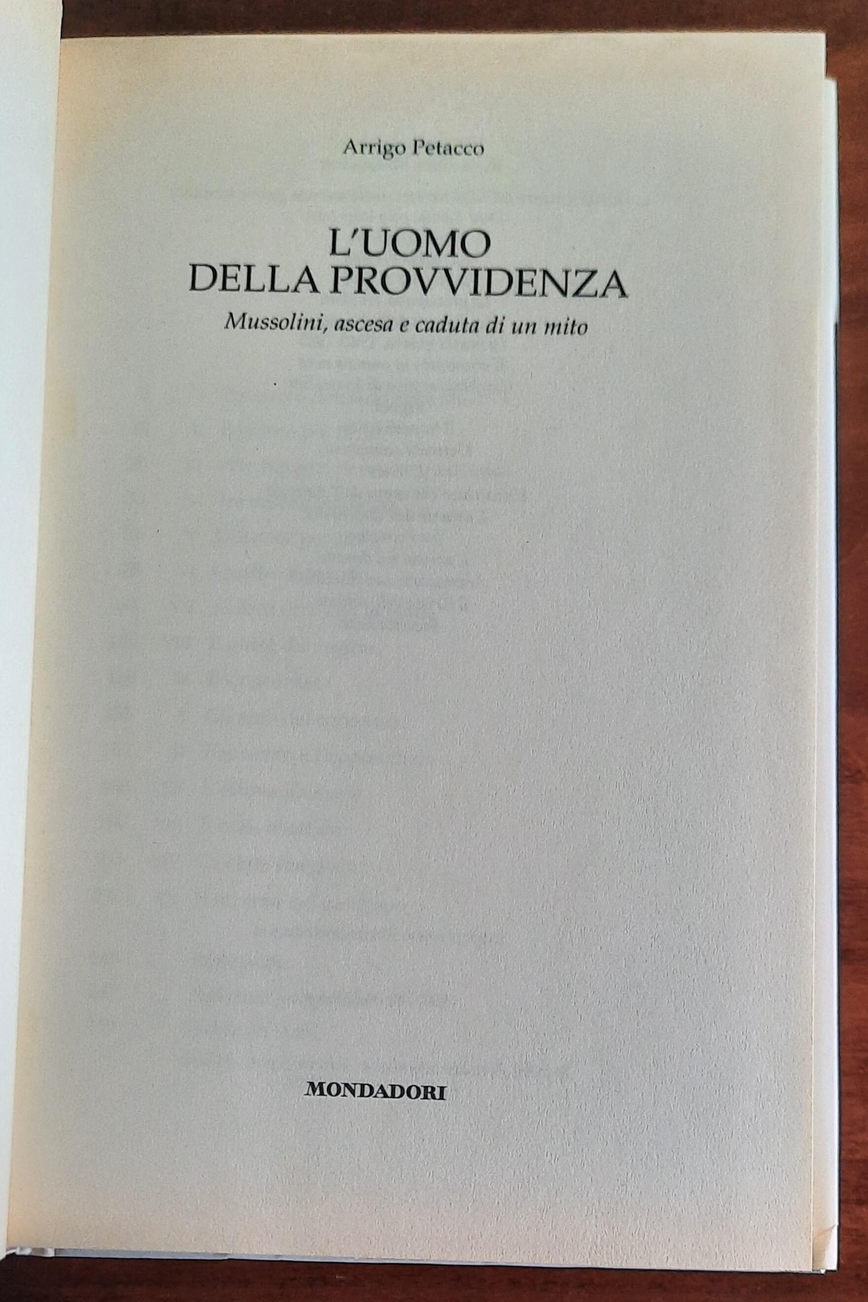 L’uomo della provvidenza. Mussolini, ascesa e caduta di un mito