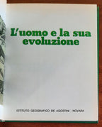 L’uomo e la sua evoluzione - De Agostini