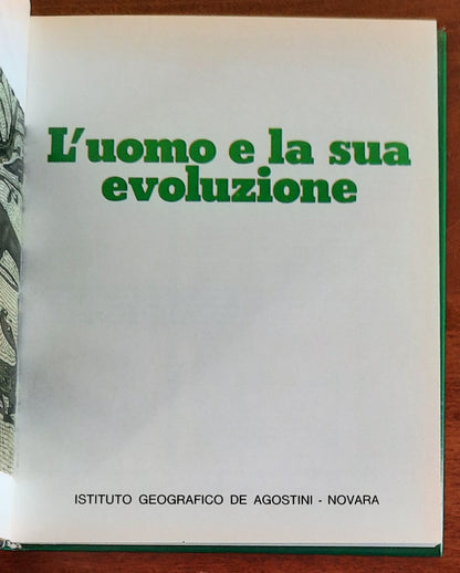L’uomo e la sua evoluzione - De Agostini
