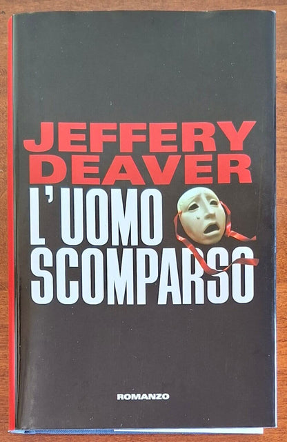 L'uomo scomparso - di Jeffery Deaver - Mondolibri
