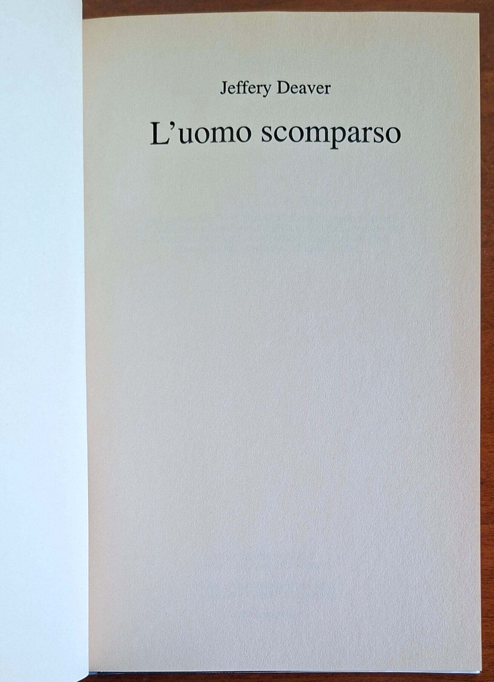 L'uomo scomparso - di Jeffery Deaver - Mondolibri