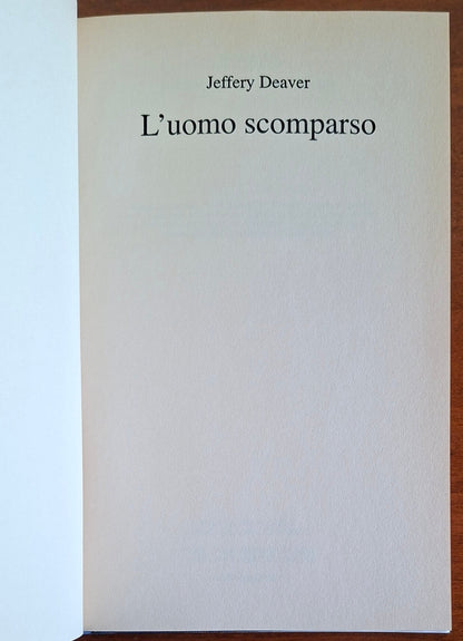 L'uomo scomparso - di Jeffery Deaver - Mondolibri