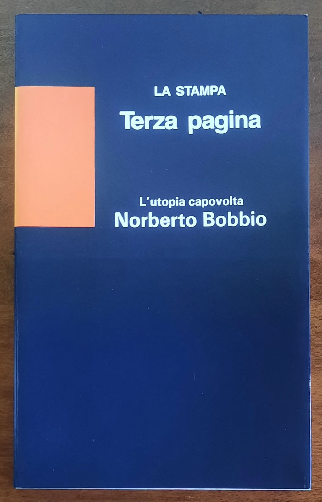 L’utopia capovolta - di Norberto Bobbio - La Stampa