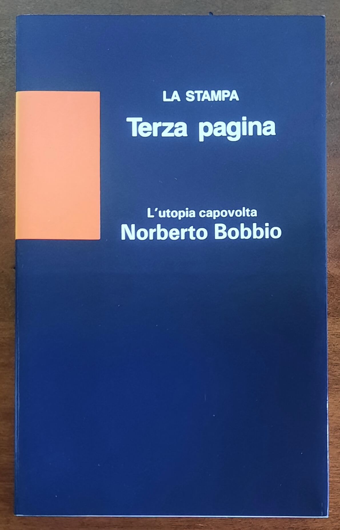 L’utopia capovolta - di Norberto Bobbio - La Stampa