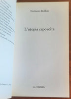 L’utopia capovolta - di Norberto Bobbio - La Stampa