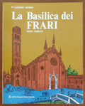 La Basilica dei Frari - di Padre Luciano Marini - Ardo Edizioni D’arte