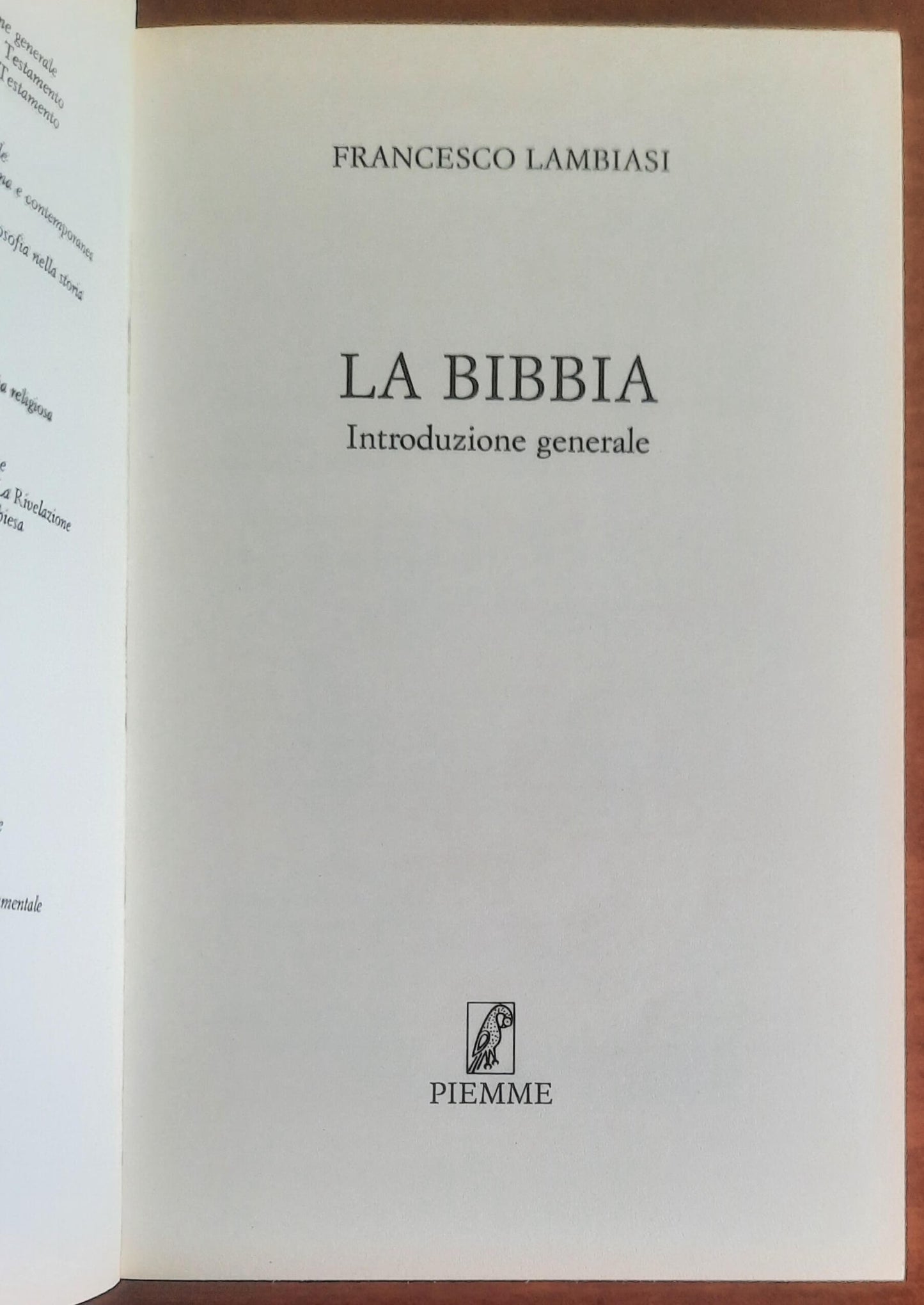 La Bibbia. Introduzione generale - Francesco Lambiasi - Piemme