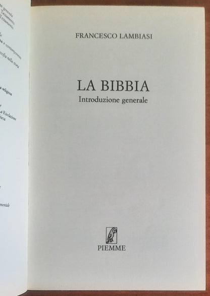 La Bibbia. Introduzione generale - Francesco Lambiasi - Piemme