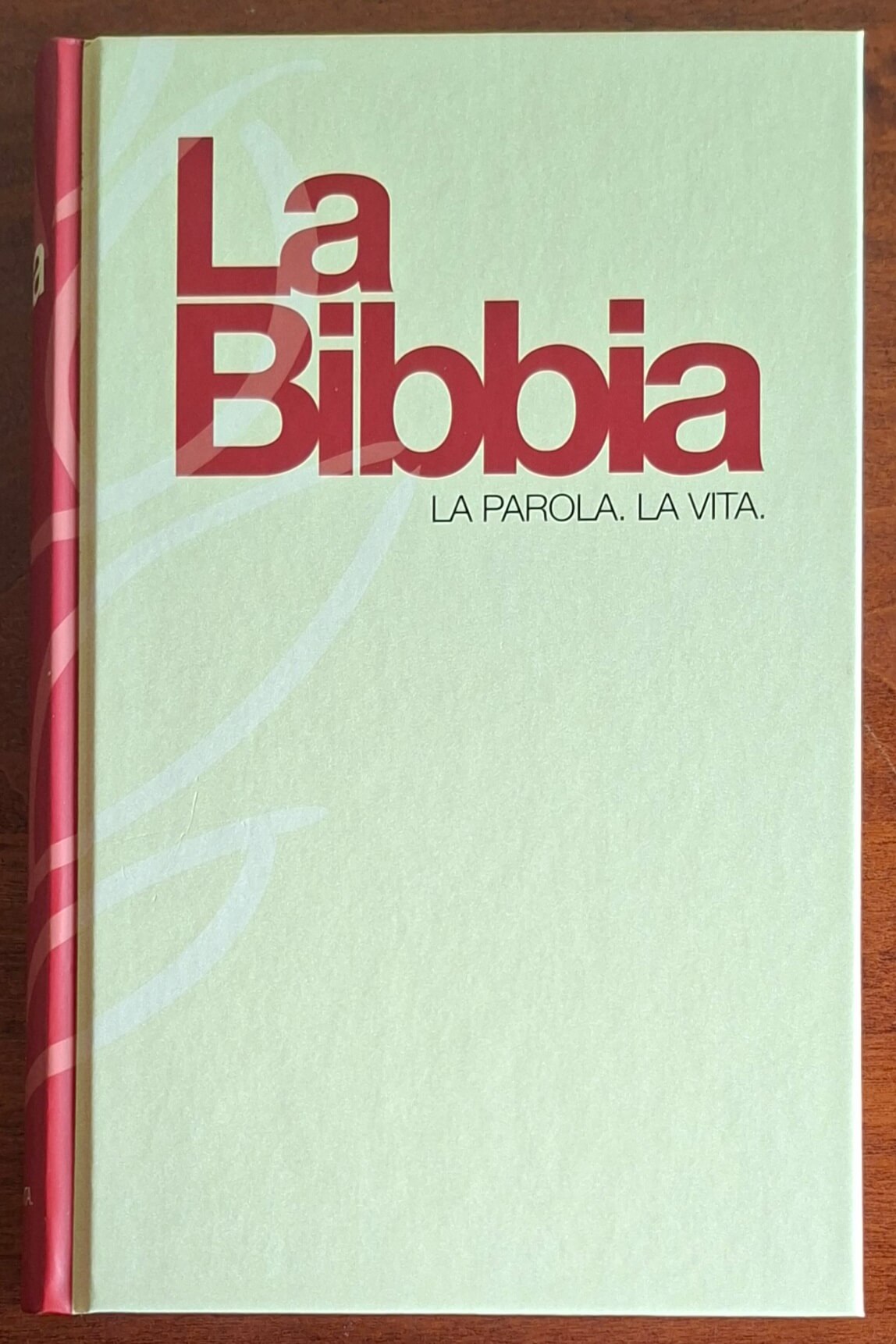 La Bibbia. La parola. La vita - Società Biblica di Ginevra