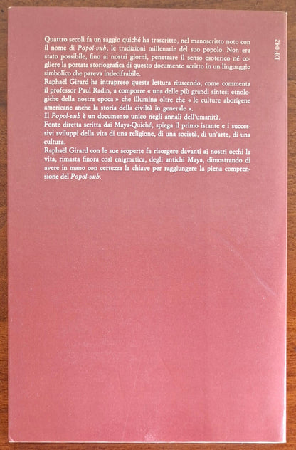 La Bibbia Maya. Il Popol-Vuh storia culturale di un popolo